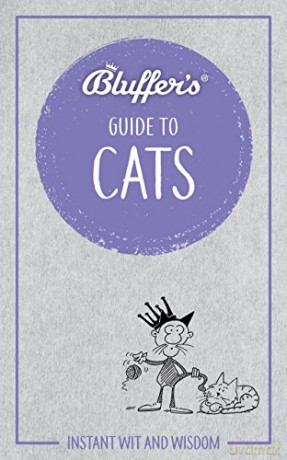 Bluffer's Guide To Cats: Instant wit and wisdom (Bluffer's Guides) - Vicky Halls [KSIĄŻKA]