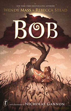 Bob - Rebecca Stead [KSIĄŻKA]