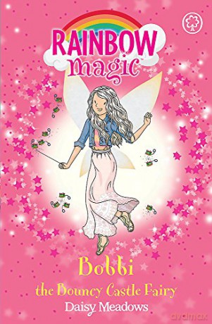 Bobbi the Bouncy Castle Fairy: The Funfair Fairies Book 4 (Rainbow Magic) - Daisy Meadows [KSIĄŻKA]