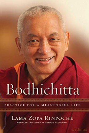 Bodhichitta: Practice for a Meaningful Life - Lama Zopa Rinpoche [KSIĄŻKA]