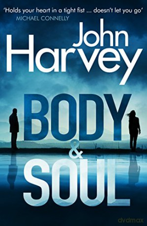 Body and Soul (Frank Elder) - John Harvey [KSIĄŻKA]