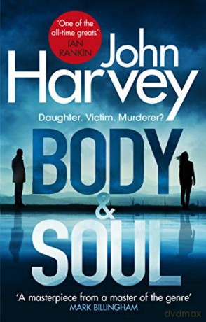 Body and Soul (Frank Elder) - John Harvey [KSIĄŻKA]