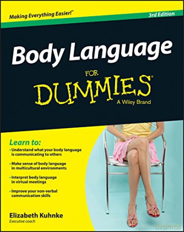 Body Language For Dummies - Elizabeth Kuhnke [KSIĄŻKA]