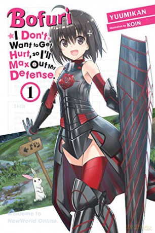 Bofuri: I Don't Want to Get Hurt, so I'll Max Out My Defense., Vol. 1 (light novel) (Bofuri: I Don't Want to Get Hurt, So I'll Max Out My Defense. (Light Novel)) - Jirou Oimoto [KSIĄŻKA]