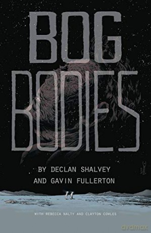 Bog Bodies - Declan Shalvey [KSIĄŻKA]