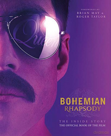 Bohemian Rhapsody - The Inside Story: The Official Book of the Film (Bohemian Rhapsody Movie Book) - Owen Williams [KSIĄŻKA]