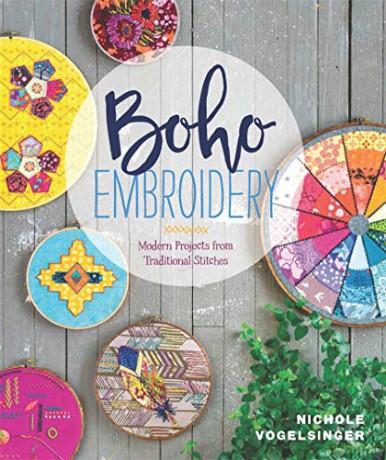 Boho Embroidery: Modern Projects from Traditional Stitches - Nichole Vogelsinger [KSIĄŻKA]