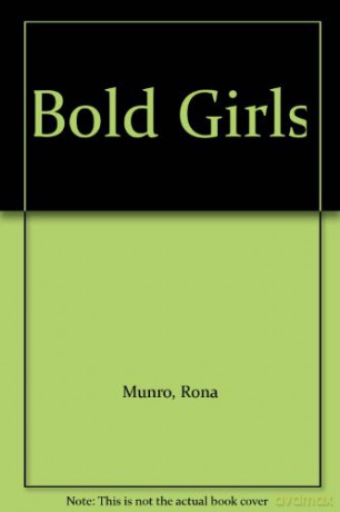Bold Girls [KSIĄŻKA]