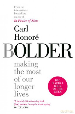 Bolder - Carl Honoré [KSIĄŻKA]