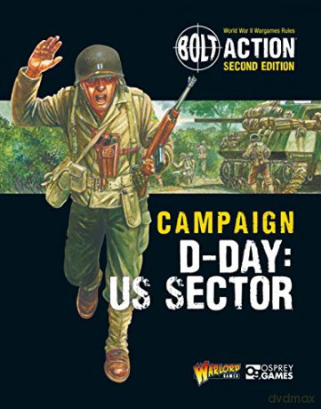 Bolt Action: Campaign: D-Day: US Sector - Warlord Games [KSIĄŻKA]