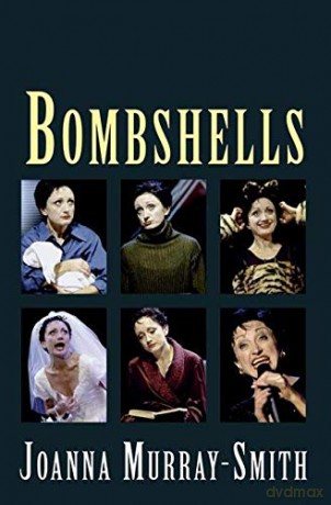 Bombshells: Six Monologues for Women (NHB Modern Plays) - Joanna Murray-Smith [KSIĄŻKA]