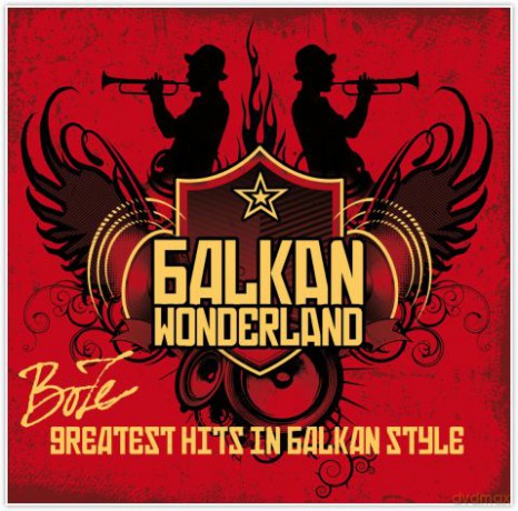 Balkan Wonderland - Greatest H [CD]