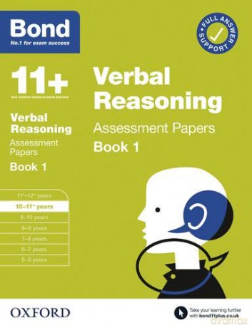 Bond 11+: Bond 11+ Verbal Reasoning Assessment Papers 10-11 years Book 1 (Bond: Assessment Papers) [KSIĄŻKA]