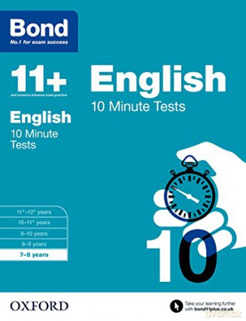 Bond 11+: English 10 Minute Tests: 7-8 years - Bond 11+ [KSIĄŻKA]