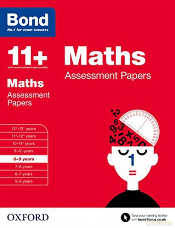 Bond 11+: Maths Assessment Papers: 8-9 years - J M Bond [KSIĄŻKA]