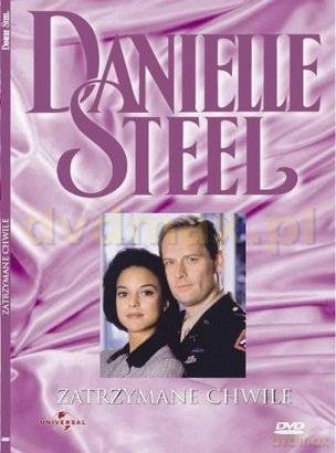 Danielle Steel: Zatrzymane Chwile [DVD]