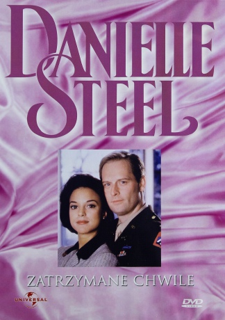 Danielle Steel: Zatrzymane Chwile [DVD]