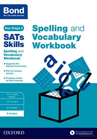Bond SATs Skills Spelling and Vocabulary Workbook: 8-9 years - Michellejoy Hughes [KSIĄŻKA]