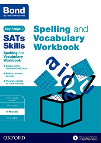 Bond SATs Skills Spelling and Vocabulary Workbook: 9-10 years - Michellejoy Hughes [KSIĄŻKA]
