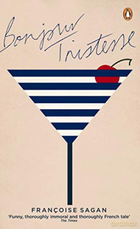 Bonjour Tristesse: Françoise Sagan (Penguin Essentials) - Françoise Sagan [KSIĄŻKA]