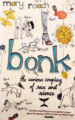 Bonk: The Curious Coupling Of Sex and Science - Mary Roach [KSIĄŻKA]