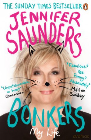 Bonkers: My Life in Laughs - Jennifer Saunders [KSIĄŻKA]