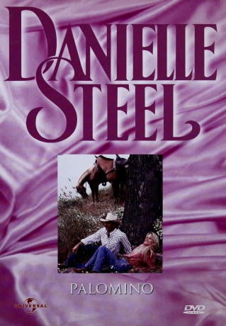 Danielle Steel: Palomino [DVD]
