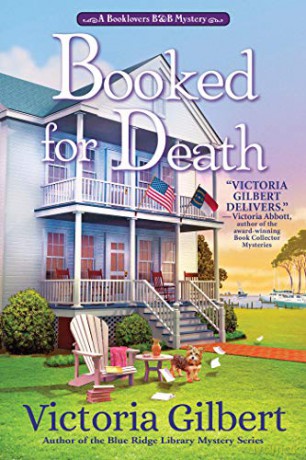 Booked for Death: A Booklover's B&B Mystery: 1 (Booklover's B&b Mystery, a) - Victoria Gilbert [KSIĄŻKA]