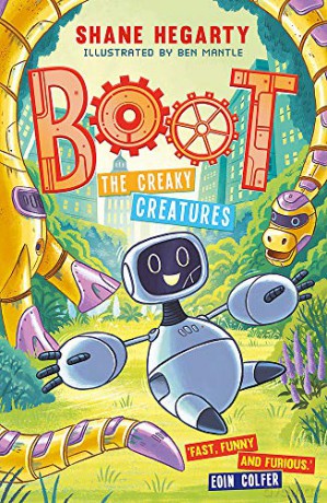 BOOT: The Creaky Creatures: Book 3 - Shane Hegarty [KSIĄŻKA]