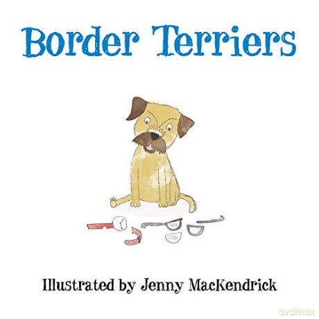 Border Terriers (Dogs) - Jenny MacKendrick [KSIĄŻKA]