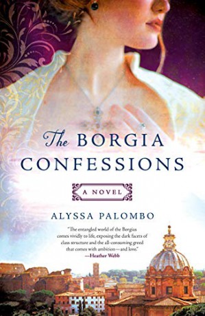 Borgia Confessions: A Novel [KSIĄŻKA]