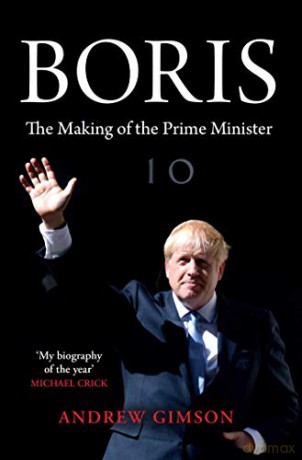 Boris: The Adventures of Boris Johnson - Andrew Gimson [KSIĄŻKA]