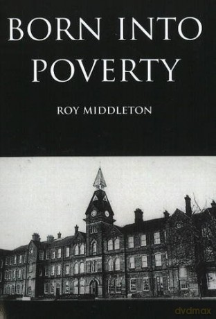 Born into Poverty - Roy Middleton [KSIĄŻKA]