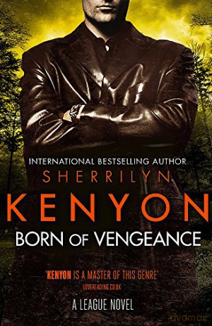 Born of Vengeance (League) - Sherrilyn Kenyon [KSIĄŻKA]