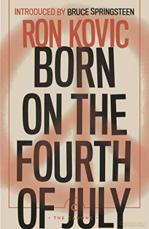 Born on the Fourth of July (Canons) - Ron Kovic [KSIĄŻKA]