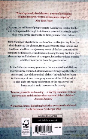 Born Survivors: The incredible true story of three pregnant mothers and their courage and determination to survive in the concentration camps - Wendy Holden [KSIĄŻKA]