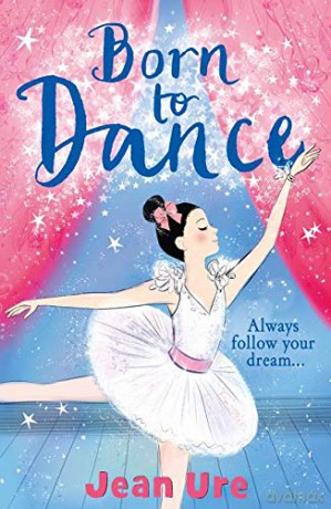 Born to Dance: Book 1 (Dance Trilogy) [KSIĄŻKA]
