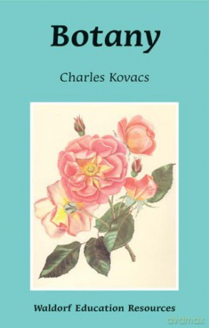 Botany (Waldorf Education Resources) - Charles Kovacs [KSIĄŻKA]