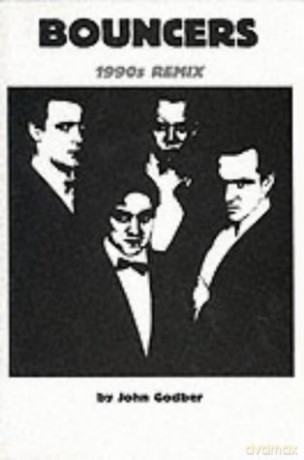 Bouncers (1990's Remix) - John Godber [KSIĄŻKA]