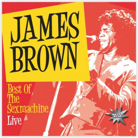 Best Of The Sex Machine Live [CD]