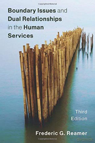 Boundary Issues and Dual Relationships in the Human Services [KSIĄŻKA]