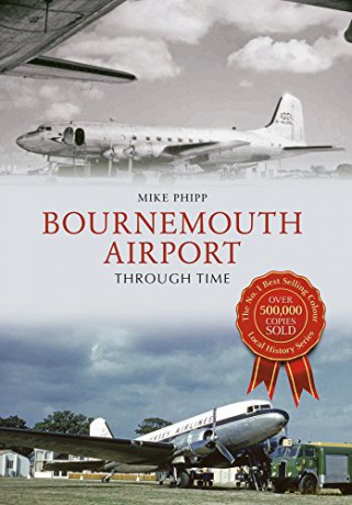 Bournemouth Airport Through Time - Mike Phipp [KSIĄŻKA]