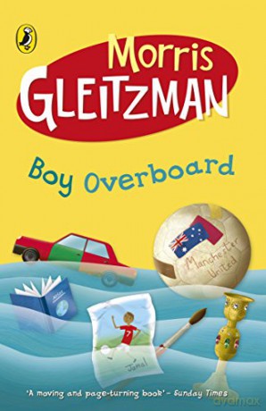 Boy Overboard - Morris Gleitzman [KSIĄŻKA]