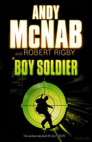 Boy Soldier - Andy McNab [KSIĄŻKA]
