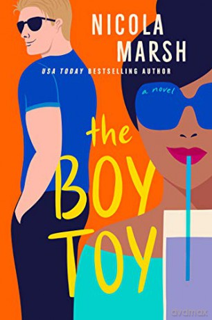 Boy Toy, The - Nicola Marsh [KSIĄŻKA]