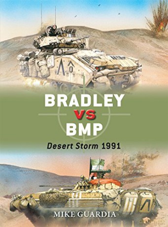 Bradley vs BMP: Desert Storm 1991: 75 (Duel) - Mike Guardia [KSIĄŻKA]