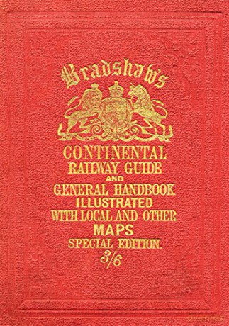 Bradshaw's Continental Railway Guide, 1913 (Old House) - George Bradshaw [KSIĄŻKA]