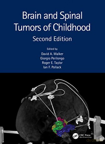 Brain and Spinal Tumors of Childhood - David A. Walker [KSIĄŻKA]