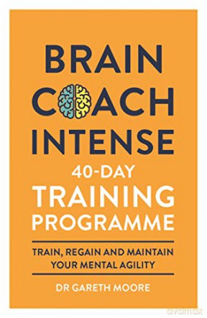 Brain Coach Intense: 40-Day Training Programme - Gareth Moore [KSIĄŻKA]