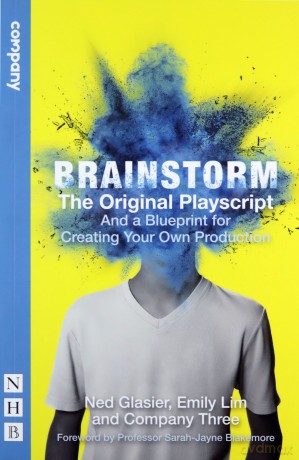Brainstorm (NHB Modern Plays): And a Blueprint for Creating Your Own Production - Ned Glasier [KSIĄŻKA]